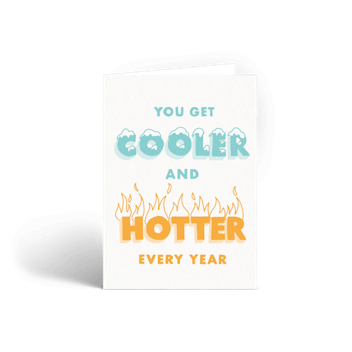 Cooler and Hotter