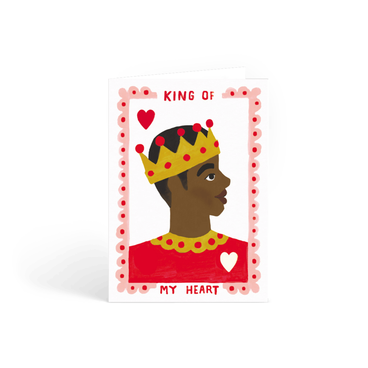 You're The King Of My Heart