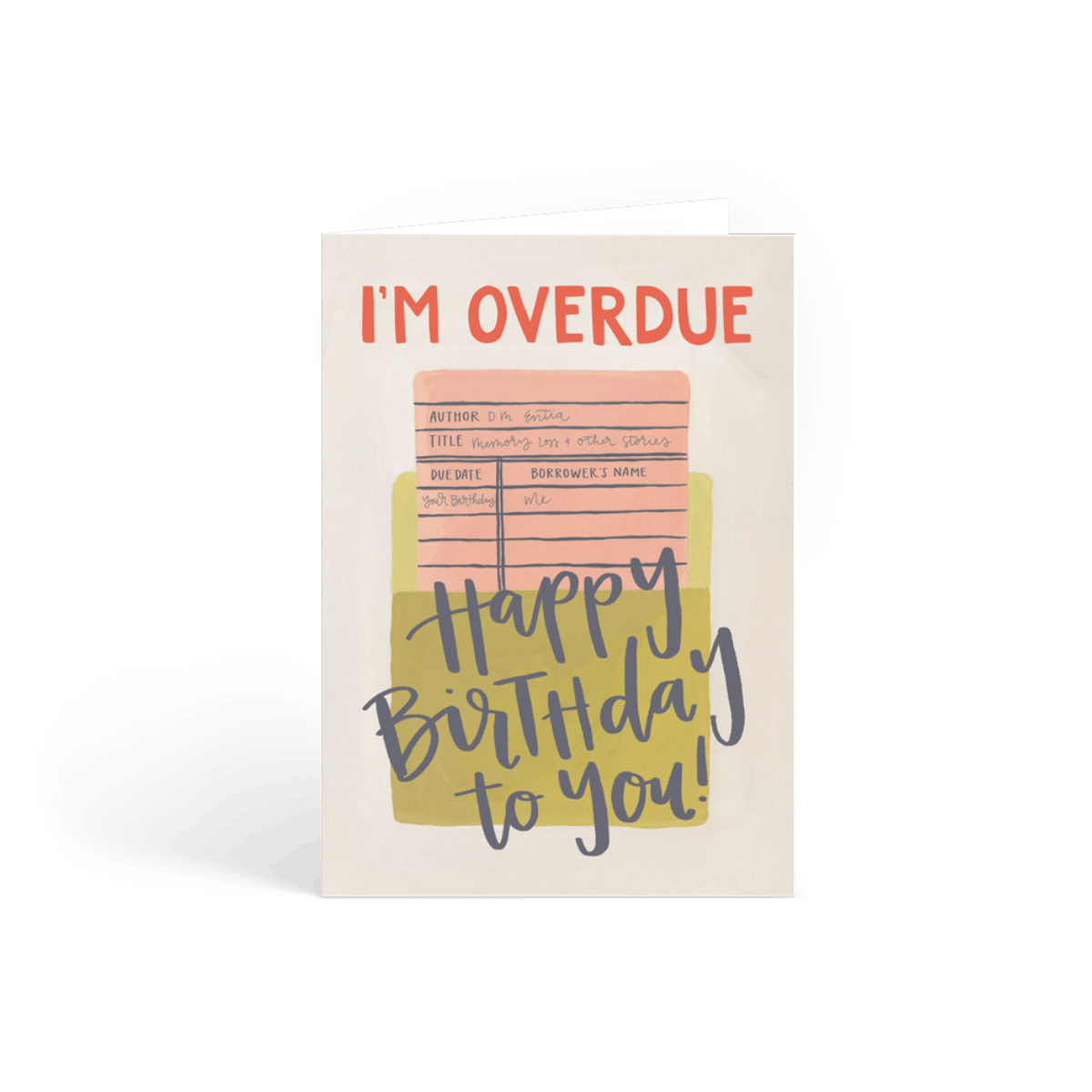 Overdue Birthday